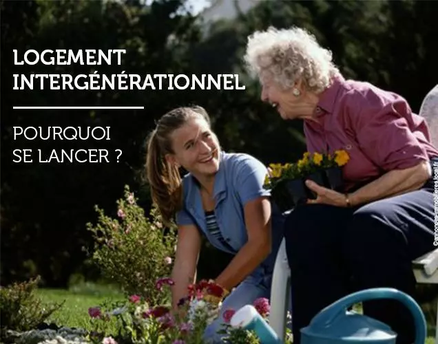 Le logement intergénérationnel : pourquoi se lancer ?